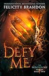Cover of Defy Me