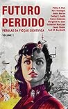 Cover of Futuro Perdido: Pérolas da Ficção Científica