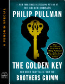 Cover of The Golden Key: And Other Fairy Tales from the Brothers Grimm