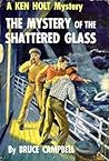 Cover of The Mystery of the Shattered Glass