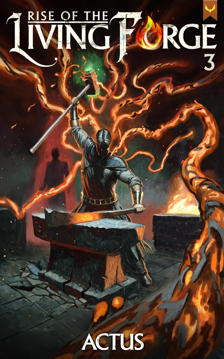Cover of Rise of the Living Forge (Book 3)