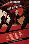 Cover of Selections from Brave New Worlds: Dystopian Stories