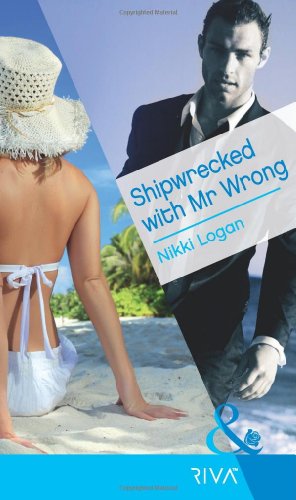 Cover of Shipwrecked With Mr Wrong