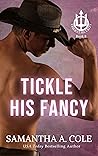 Cover of Tickle His Fancy