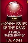 Cover of Mommy Issues of the Dead