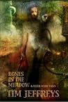 Cover of Bones in the Meadow and Other Weird Tales