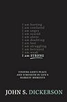 Cover of I Am Strong: Finding God’s Peace and Strength in Life’s Darkest Moments