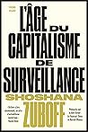 Cover of L’âge du capitalisme de surveillance : Le combat pour un avenir humain face aux nouvelles frontières du pouvoir