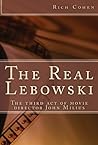 Cover of The Real Lebowski: The Third Act of Movie Director John Milius