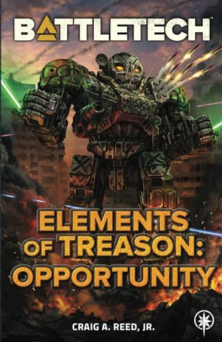 Cover of BattleTech: Elements of Treason: Opportunity