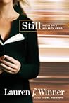Cover of Still: Notes on a Mid-Faith Crisis