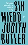Cover of Sin miedo: formas de resistencia a la violencia de hoy
