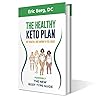 Cover of The Healthy Keto Plan: Get Healthy Lose Weight and Feel Great