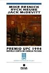 Cover of Premio UPC 1994. Novela Corta de Ciencia Ficción