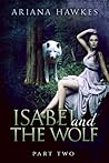 Cover of Isabel and The Wolf, Part 2