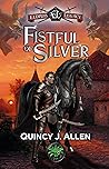 Cover of A Fist Full Of Silver
