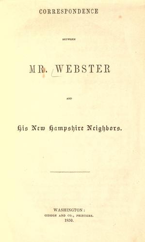 Cover of Correspondence between Mr. Webster and his New Hampshire neighbors