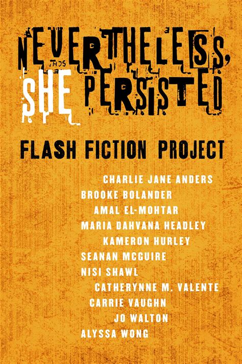 Cover of Nevertheless, She Persisted: Flash Fiction Project