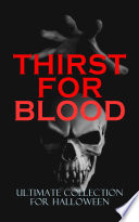 Cover of THIRST FOR BLOOD - Ultimate Collection for Halloween