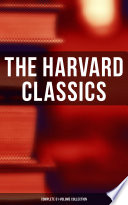 Cover of The Harvard Classics: Complete 51-Volume Collection