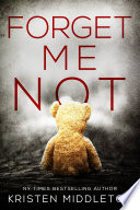 Cover of Forget Me Not