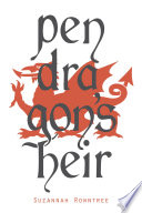 Cover of Pendragon's Heir: The Complete Trilogy