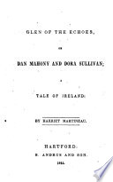 Cover of Glen of the Echoes, Or Dan Mahony and Dora Sullivan, a Tale of Ireland