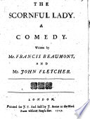 Cover of The Scornful Lady. A Comedy