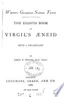 Cover of The ... book of Virgil's Æneid, with a vocabulary ed. by J.T. White.