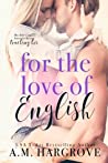 Cover of For the Love of English