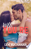 Cover of Will You Be Mine