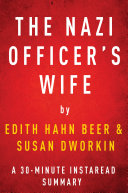 Cover of The Nazi Officer's Wife by Edith Hahn Beer with Susan Dworkin - A 30-minute Instaread Summary