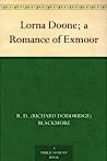 Cover of Lorna Doone: A Romance of Exmoor