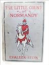 Cover of The Little Count of Normandy: or, The Story of Raoul