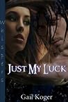 Cover of Just My Luck