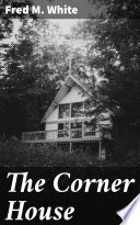 Cover of The Corner House