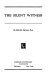 Cover of The Silent Witness