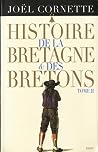 Cover of Histoire de la Bretagne et des Bretons - Des Lumières au XXIe siècle