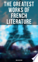 Cover of The Greatest Works of French Literature