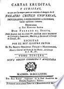 Cover of Cartas eruditas, y curiosas, en que, por la mayor parte se continúa el designio de el Theatro crítico universal ...