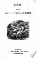 Cover of Harry: Or, The Habit of Procrastination.