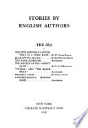 Cover of Stories by English Authors: The sea: The extraordinary adventure of a chief mate, by W.C. Russell. Quarantine Island, by Sir Walter Besant. The rock scorpions. The master of the "Chrysolite," by G.B. O'Halloran. "Petrel" and "The Black swan." Melissa's tour, by Grant Allen. Vanderdecken's message home