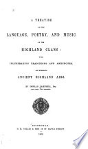 Cover of A Treatise on the Language, Poetry, and Music of the Highland Clans