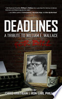 Cover of Deadlines: A Tribute to William E. Wallace