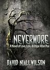 Cover of Nevermore - A Novel of Love, Loss, & Edgar Allan Poe