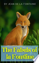 Cover of The Fables of La Fontaine