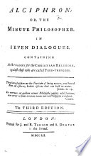Cover of Alciphron: or, the Minute Philosopher. In seven dialogues. Containing an apology for the Christian religion, against those who are called Free-thinkers. With “An Essay towards a new theory of vision.” By George Berkeley, Bishop of Cloyne