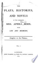 Cover of The Plays, Histories, and Novels of the Ingenious Mrs. Aphra Behn