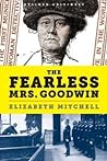 Cover of The Fearless Mrs. Goodwin
