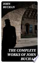 Cover of The Complete Works of John Buchan